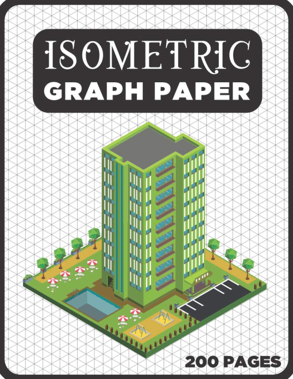 Iso Graph Paper: 3D Drawing Isometric Notebook for Drafting, 200-Page Equilateral Triangle Grid 1/4 Inch Journal, A4 Orthographic Dot Isometric Graph Paper, Construction Engineer Gift Sketch Book