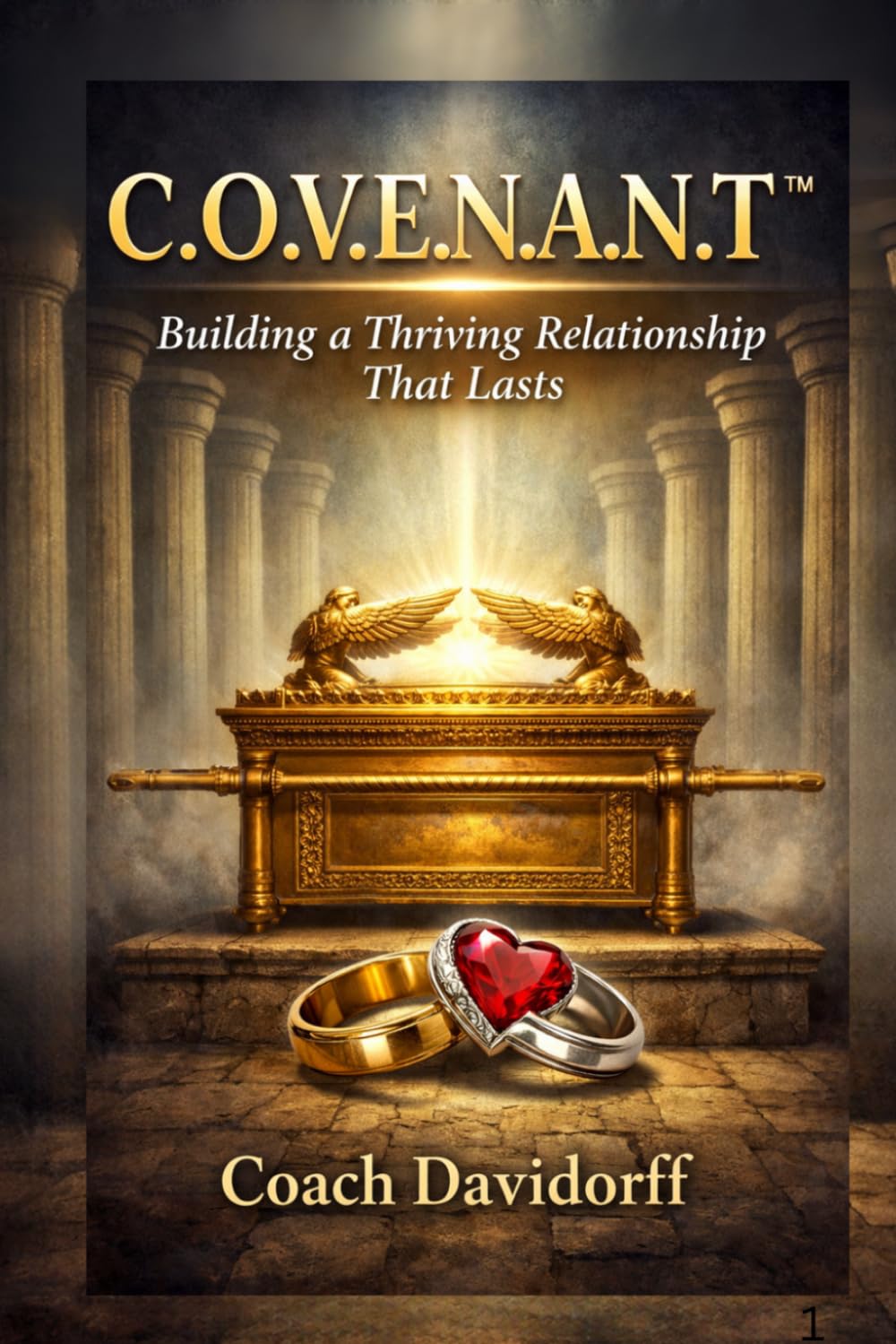 C.O.V.E.N.A.N.T-Building A Thriving Relationship That Lasts