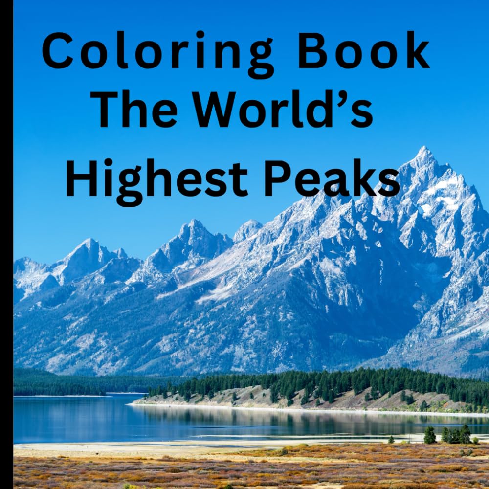 Coloring Book The World's Highest Peaks