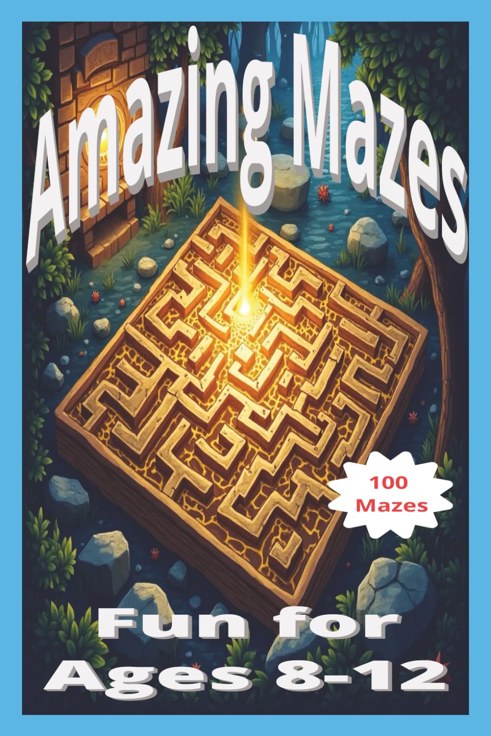 Amazing Mazes Puzzle Book: 100 Mazes for kids 8-12 years old | Handy 6x9 inch size | 200 pages, 60 puzzles | Gift for Holidays, Vacation, car and ...