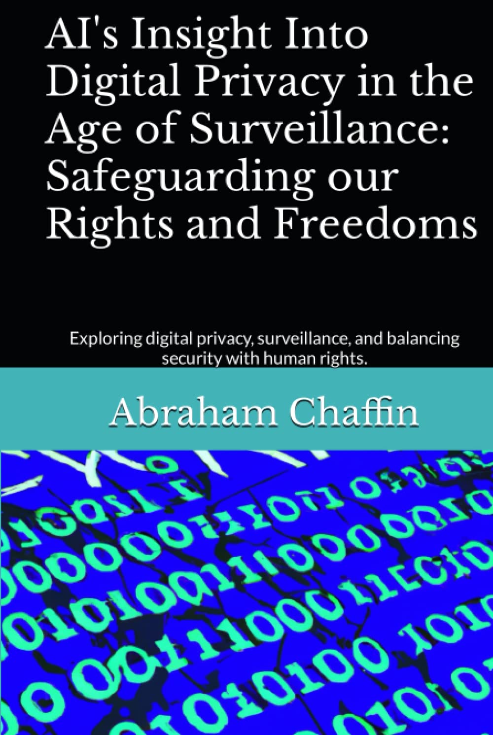 AI's Insight Into Digital Privacy in the Age of Surveillance