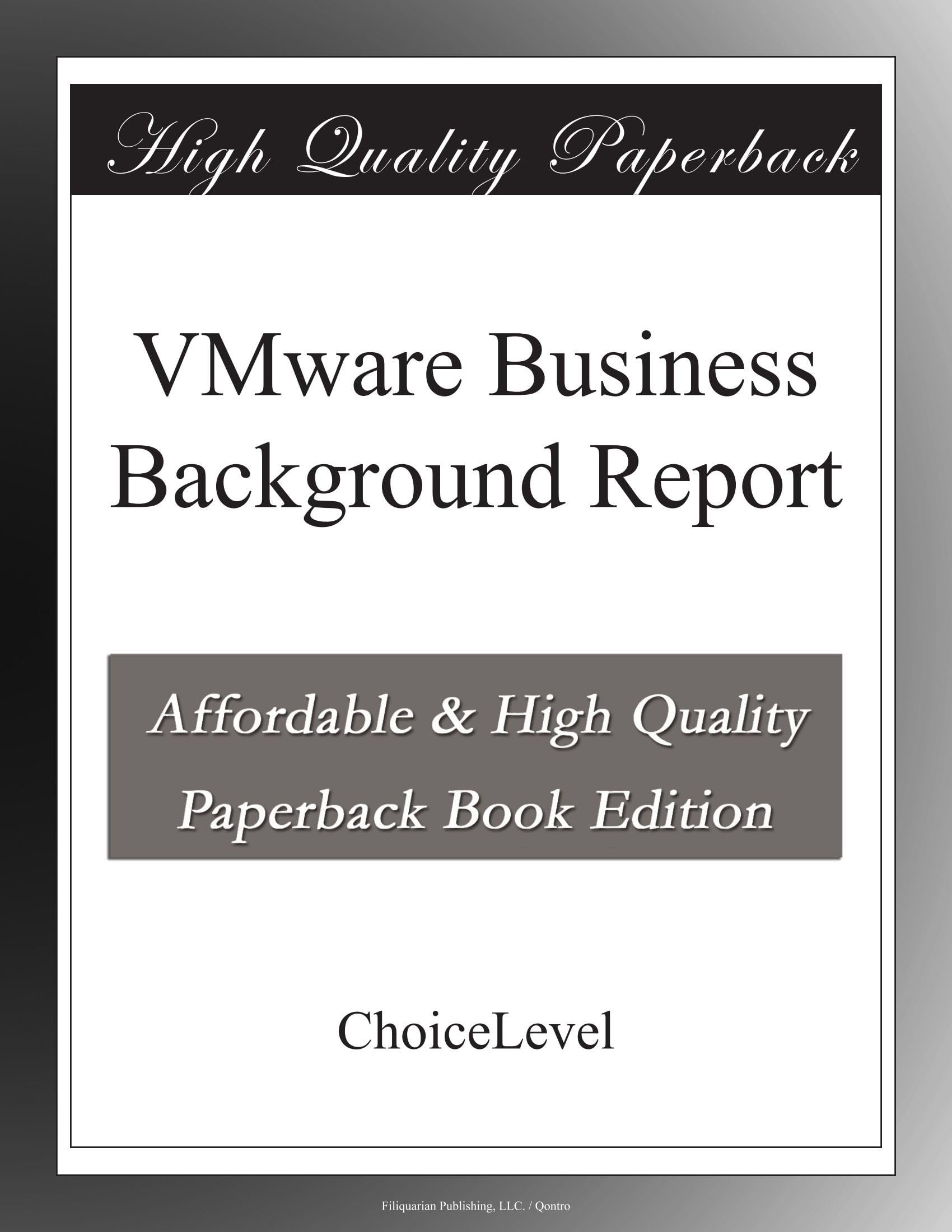 VMware Business Background Report