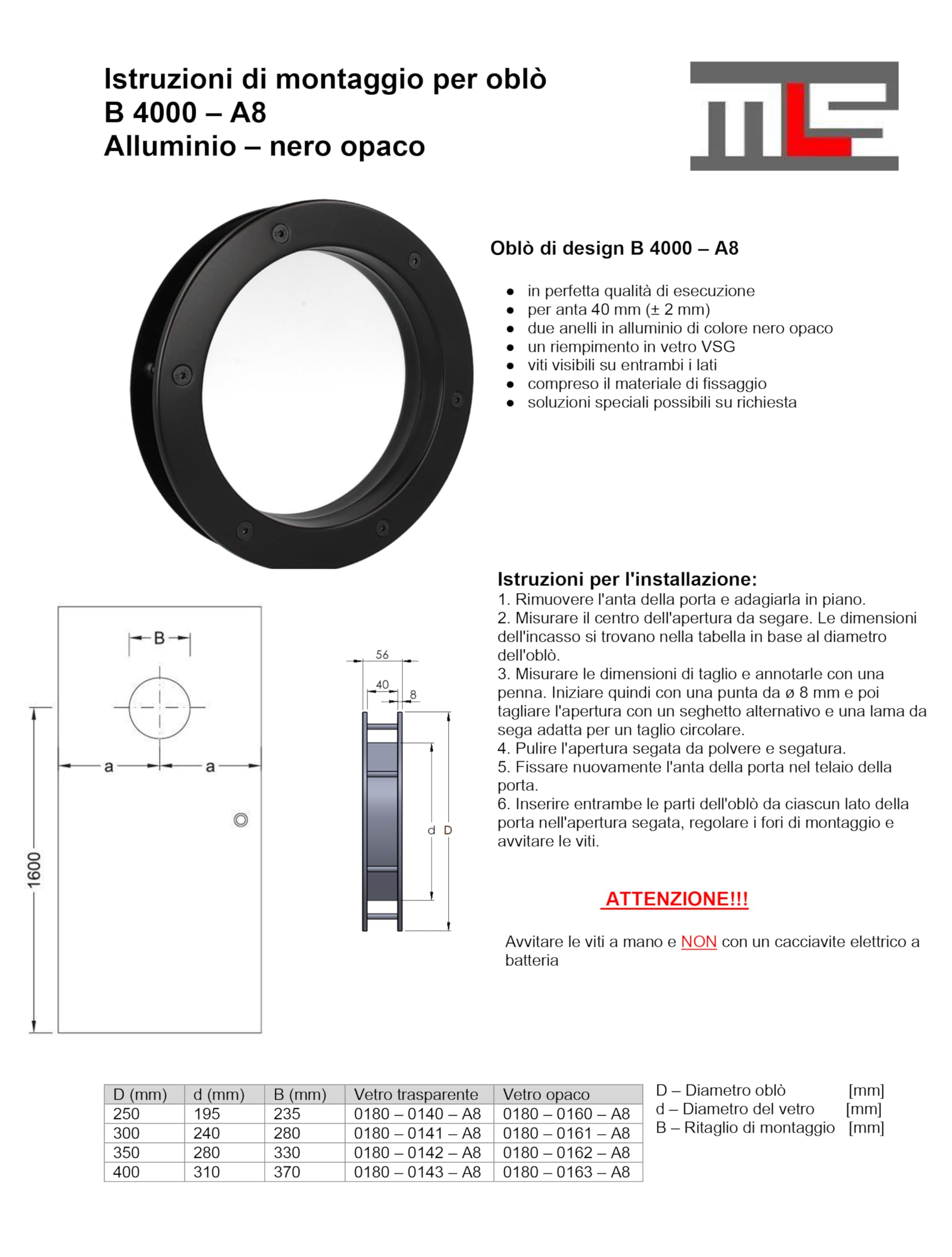MLS Oblò B4000, Set di 3 Pezzi, Robusto Alluminio, Vetro di Sicurezza, Adatto ha Porte di 40 mm di Spessore, Viti di Fissaggio Visibili su Entrambi i Lati, Ø 250 mm, Vetro Trasparente, Nero