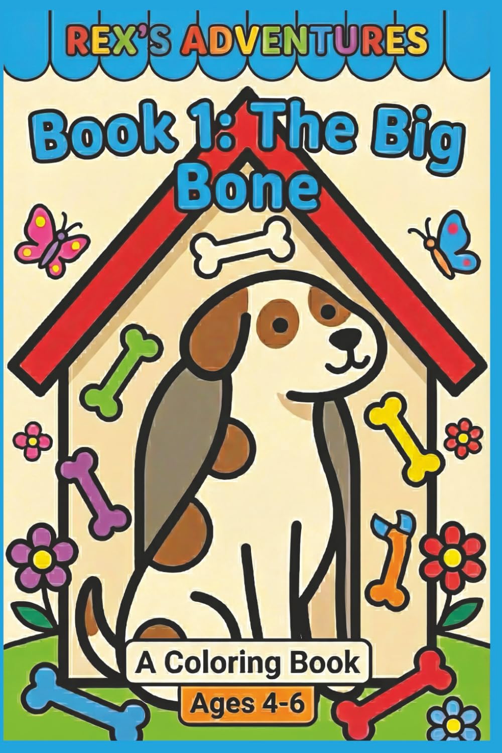 Rex's Adventure Book 1: The Big Bone