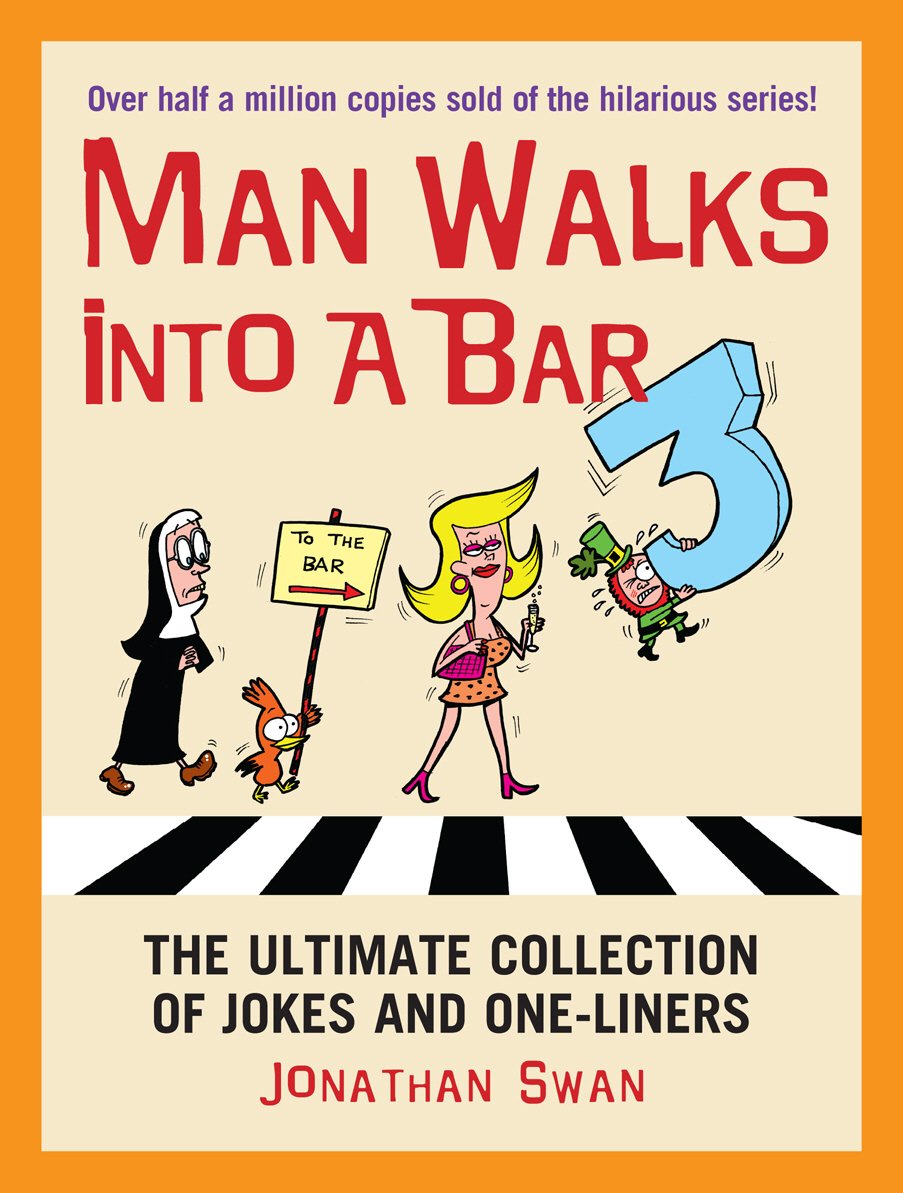 A Man Walks Into a Bar 3 by Jonathan Swan - 9780091937850