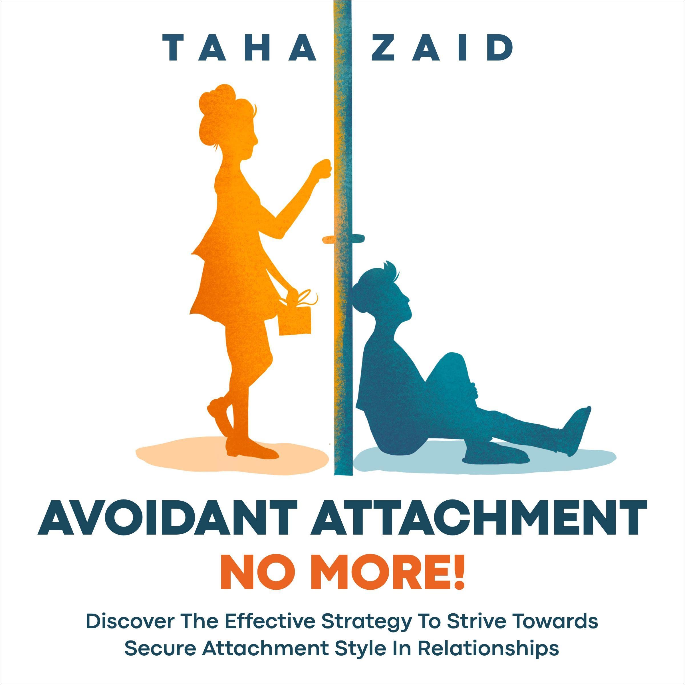 Avoidant Attachment No More!