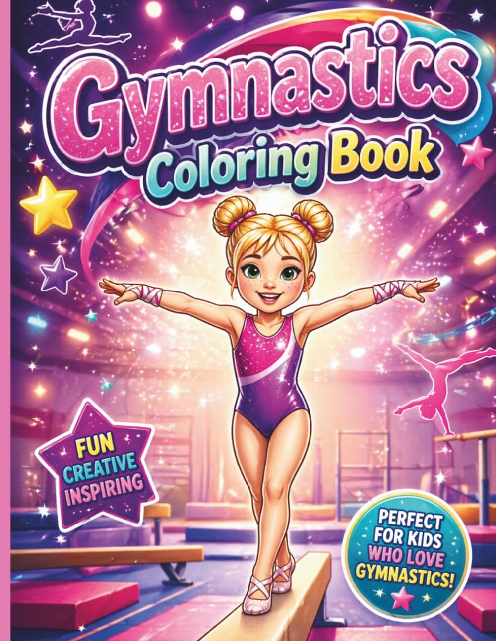 Gymnastics Coloring Book: 50+ Magical Gymnastics Coloring Pages for Girls | Cute Animals, Fairy Worlds, and Fun Adventures | Perfect Gift for Creative Kids Who Love Gymnastics