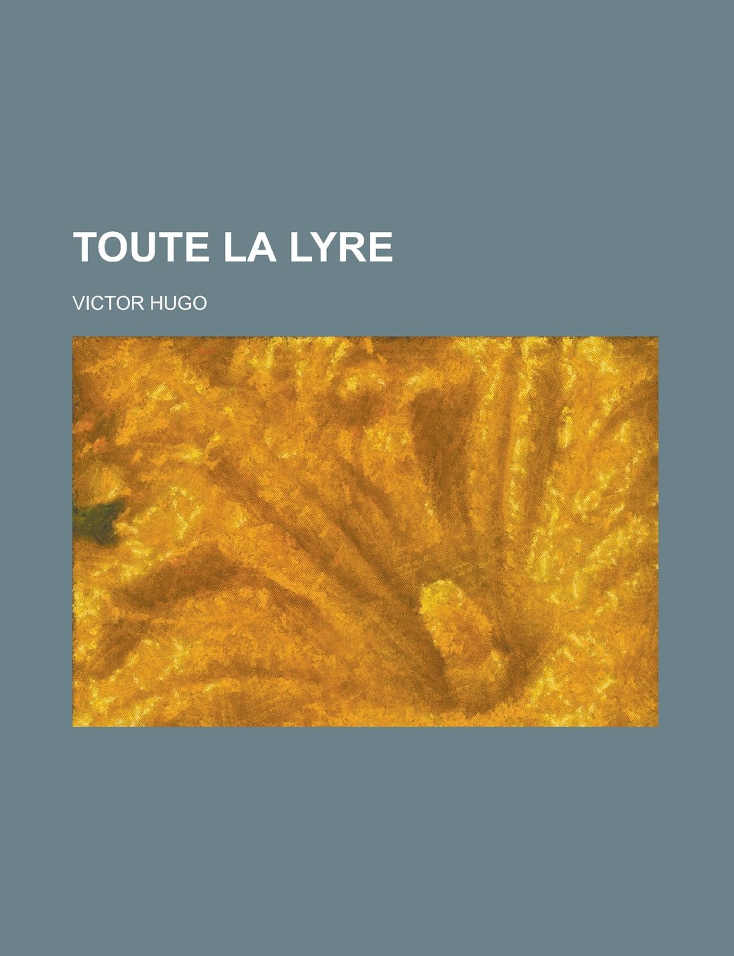 Toute La Lyre