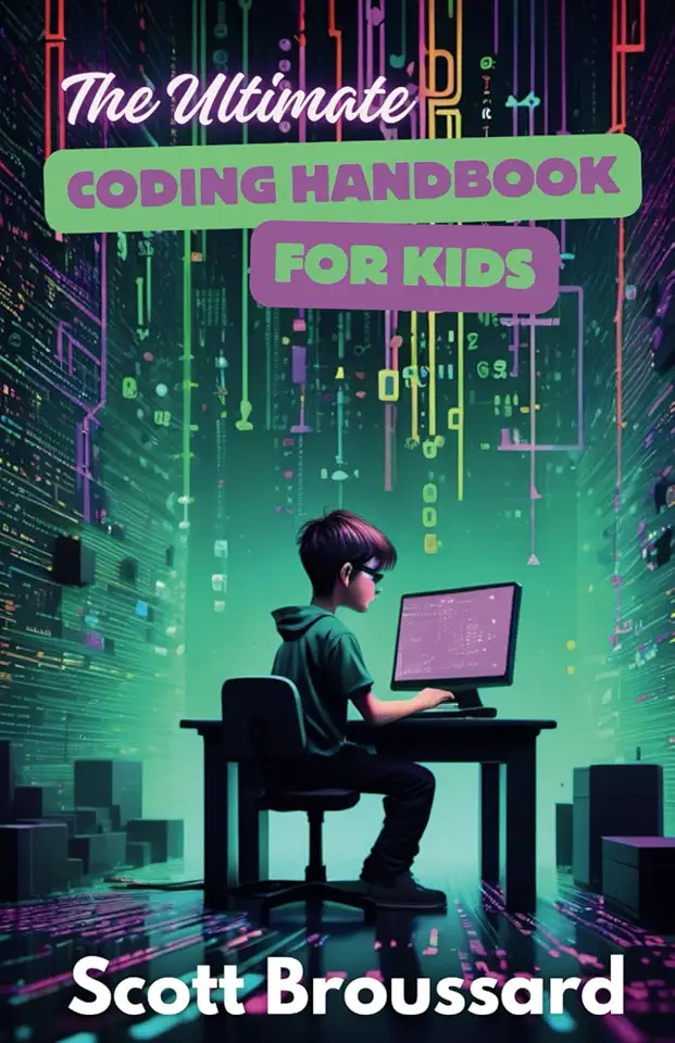 The Ultimate Coding Handbook for Kids