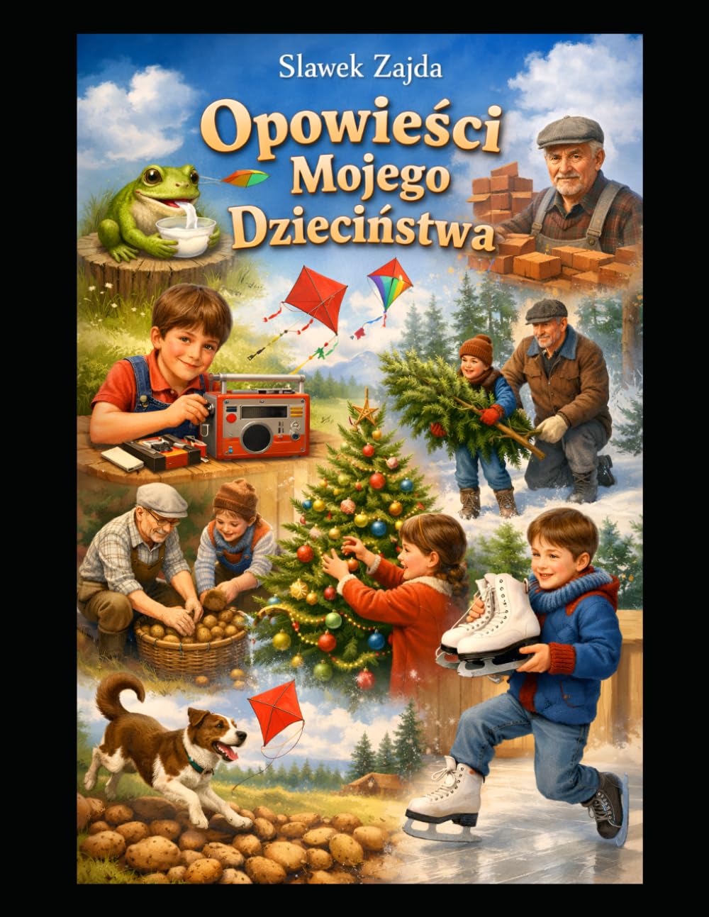 Opowieści Mojego Dzieciństwa