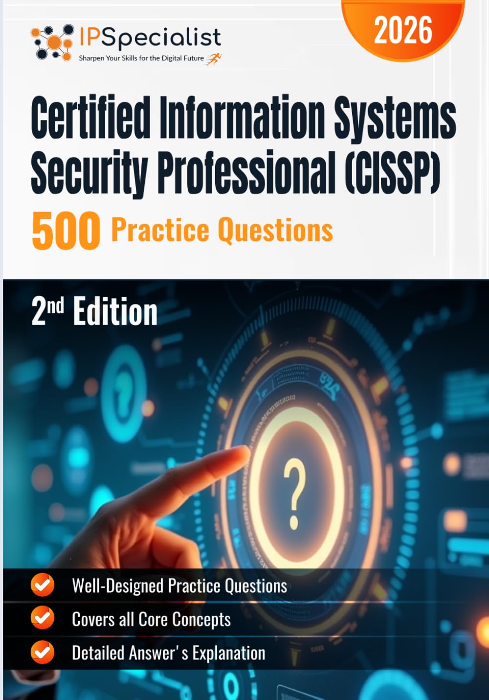 Certified Information Systems Security Professional (CISSP) 500 Practice Questions: 2nd Edition - 2026