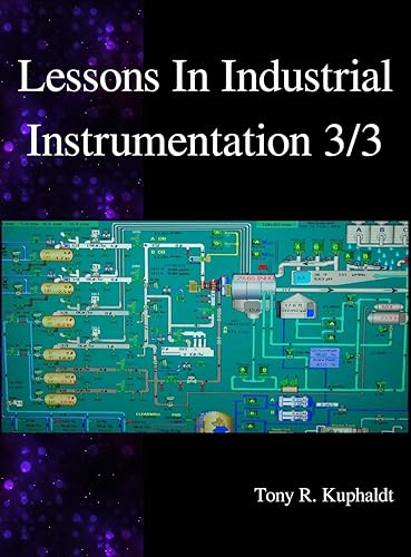 Lessons In Industrial Instrumentation 3/3 - Tony R Kuphaldt