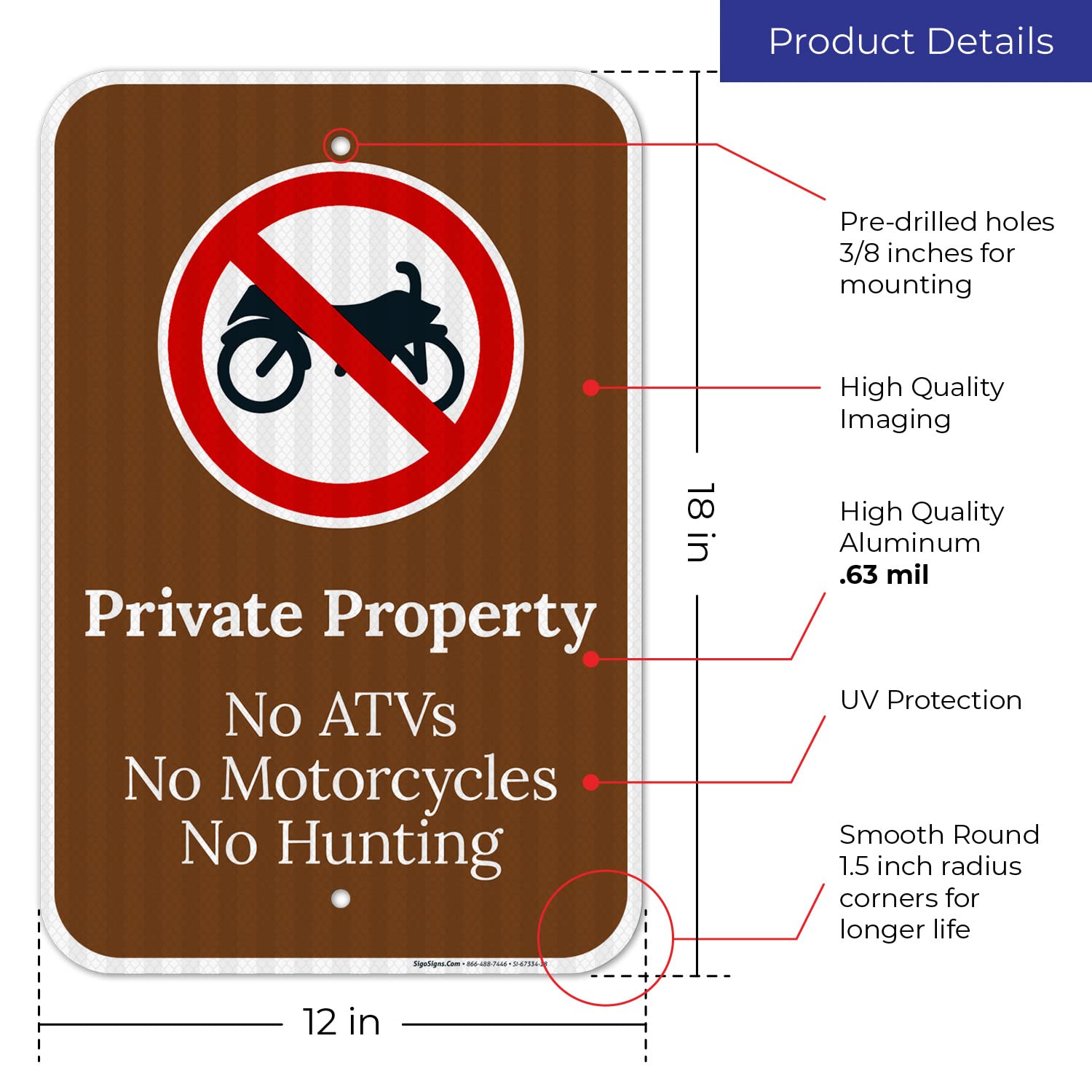 Private Property No Atvs No Motorcycles No Hunting Sign, 12x18 Inches, 3M EGP Reflective .063 Aluminum, Fade Resistant, Made in USA