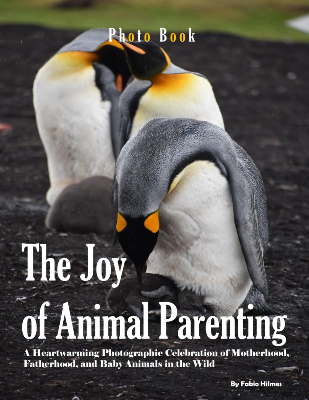 The Joy of Animal Parenting: A Heartwarming Photographic Celebration of Motherhood, Fatherhood, and Baby Animals in the Wild (Coffee Table Photography Book)