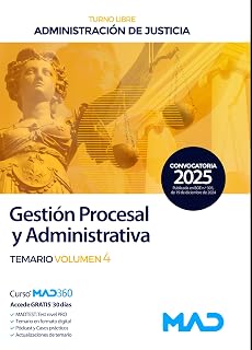 Cuerpo de Gestión Procesal y Administrativa . Temario volumen 4. Administración de Justicia