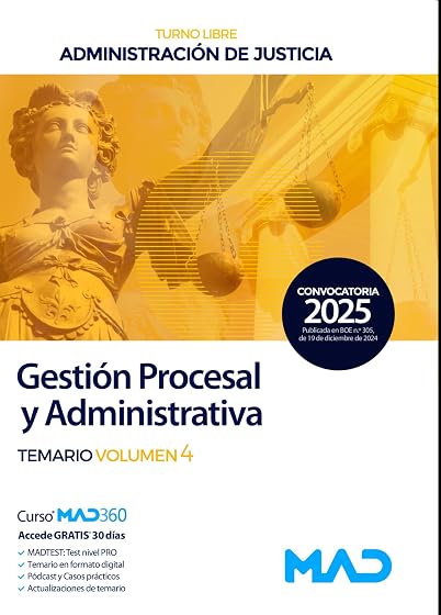 Cuerpo de Gestión Procesal y Administrativa . Temario volumen 4. Administración de Justicia