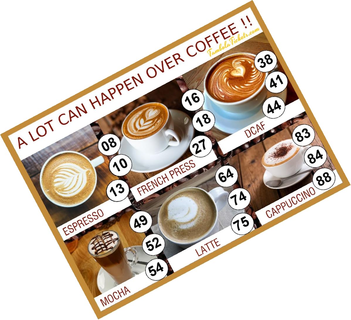 Lot can Happen Over Coffee Theme tambola Tickets Bingo housie lotto (Printed on Hard Sheet, Big Size Tickets, 24 Cards)-image-13