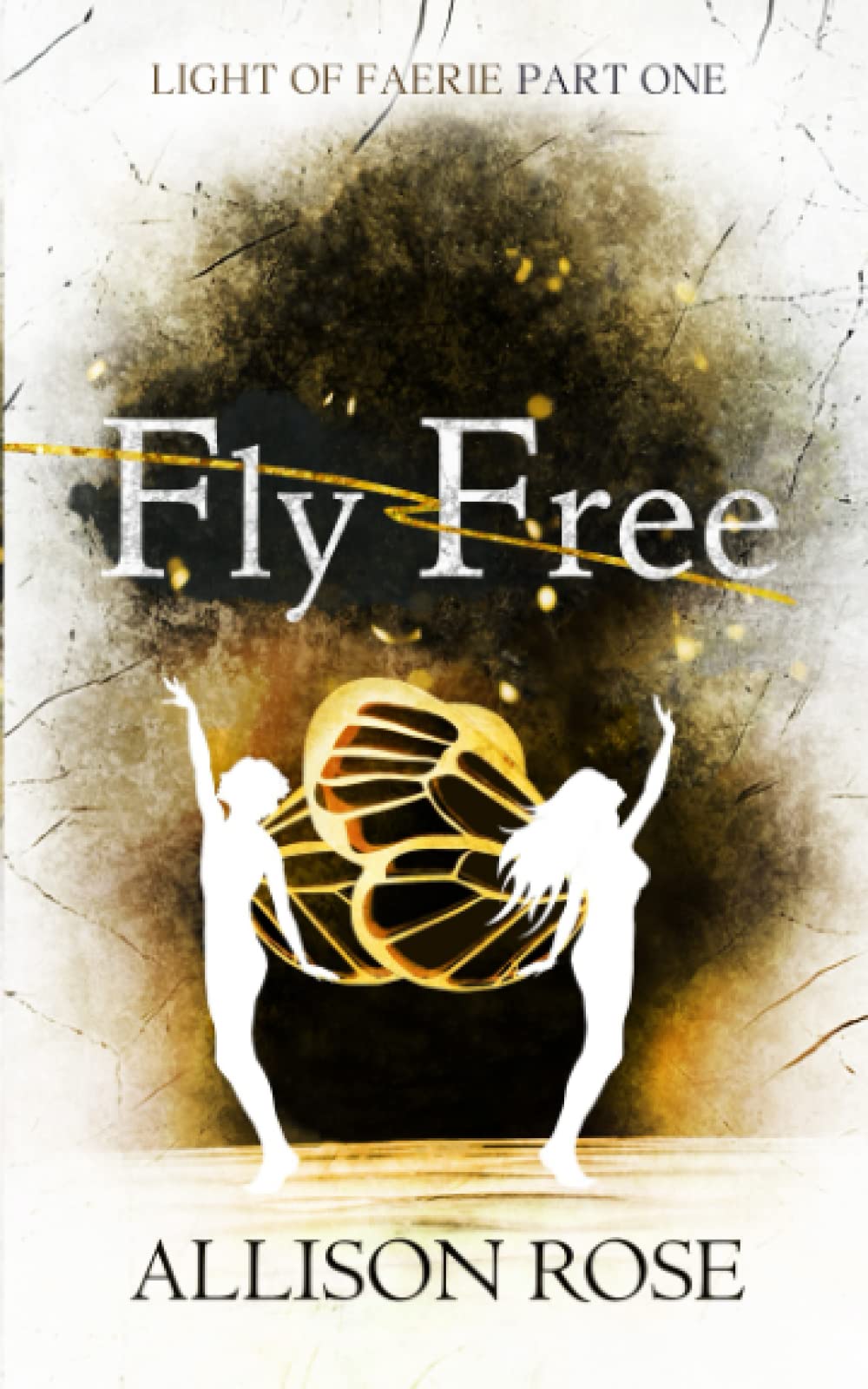 Fly Free (Light of Faerie)