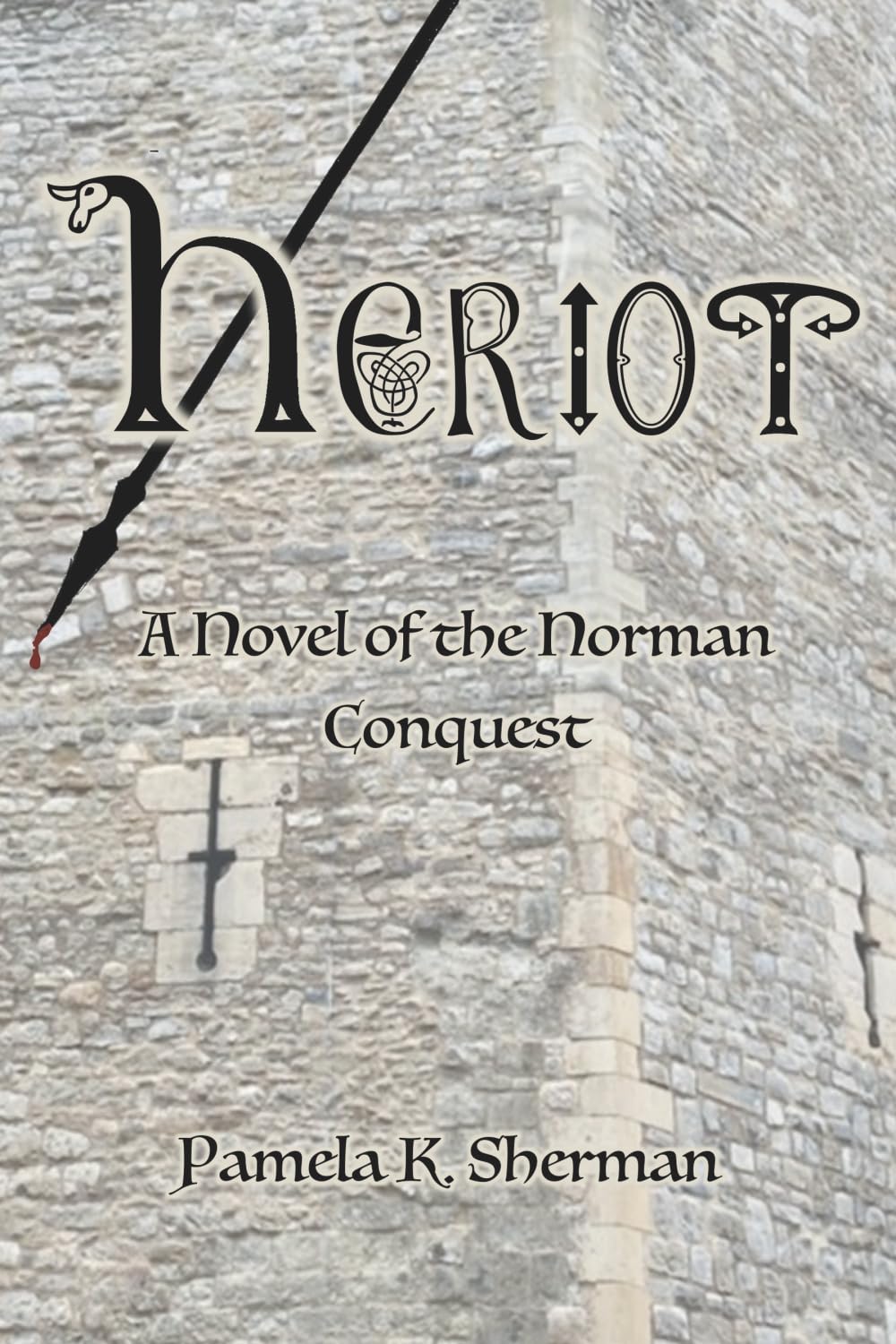 Heriot: A Novel of the Norman Conquest