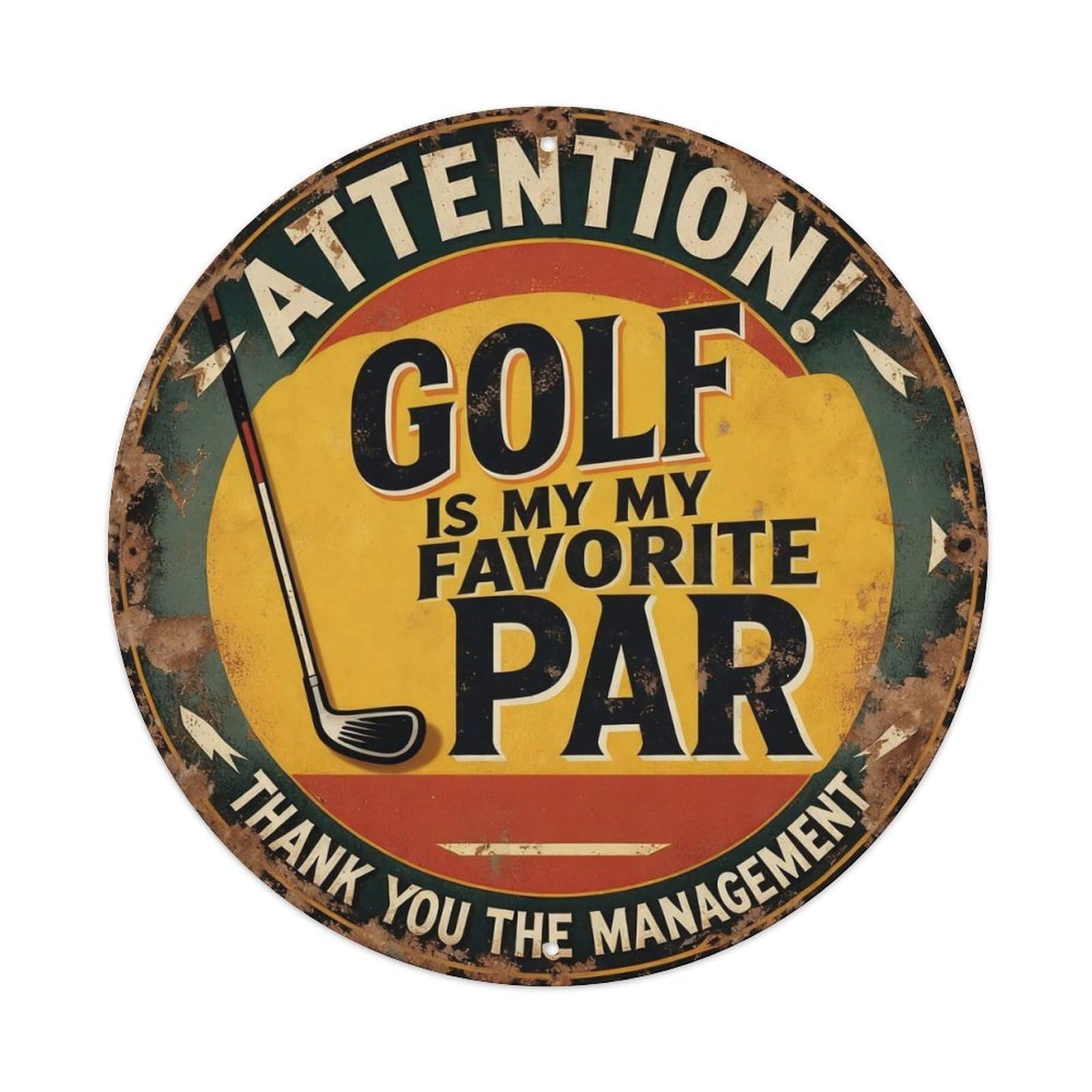 Golf Is My Favorite Par Metal Tin Sign Plaque