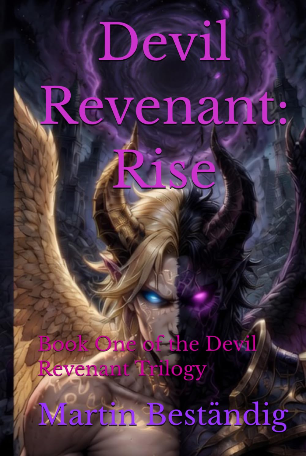 Devil Revenant: Rise: Book One of the Devil Revenant Trilogy