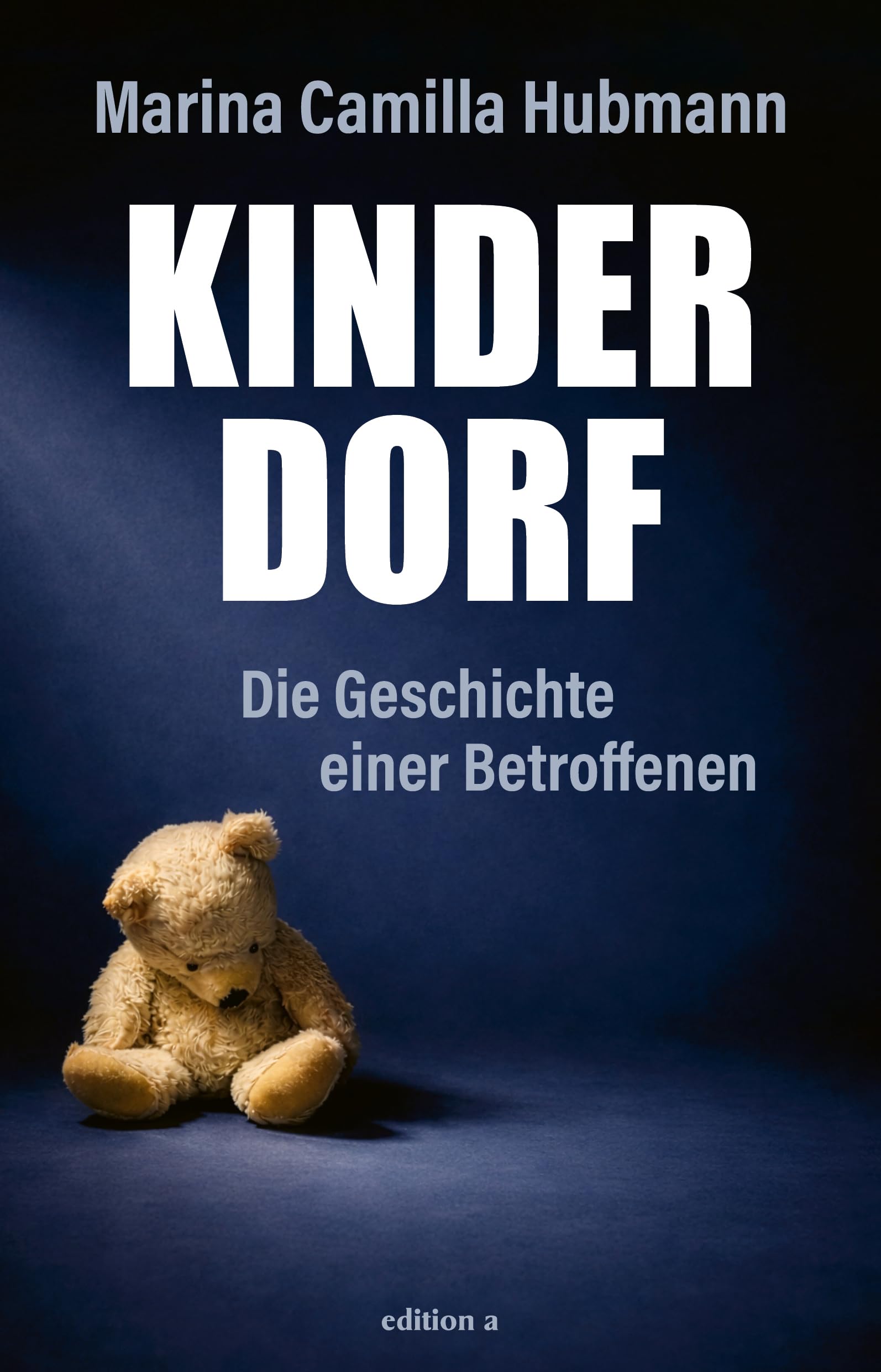 Kinderdorf: Die Geschichte einer Betroffenen