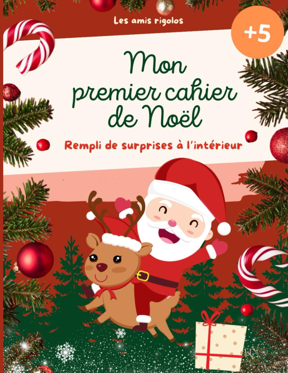 Mon premier cahier de Noël: Livre d’Activités 5+ ans | Grand format | Mots croisés, Mots mêlés, Labyrinthes, Coloriages, 7 erreurs, Sudoku, Lettre au ... grand soir, à partager. (Les amis rigolos)