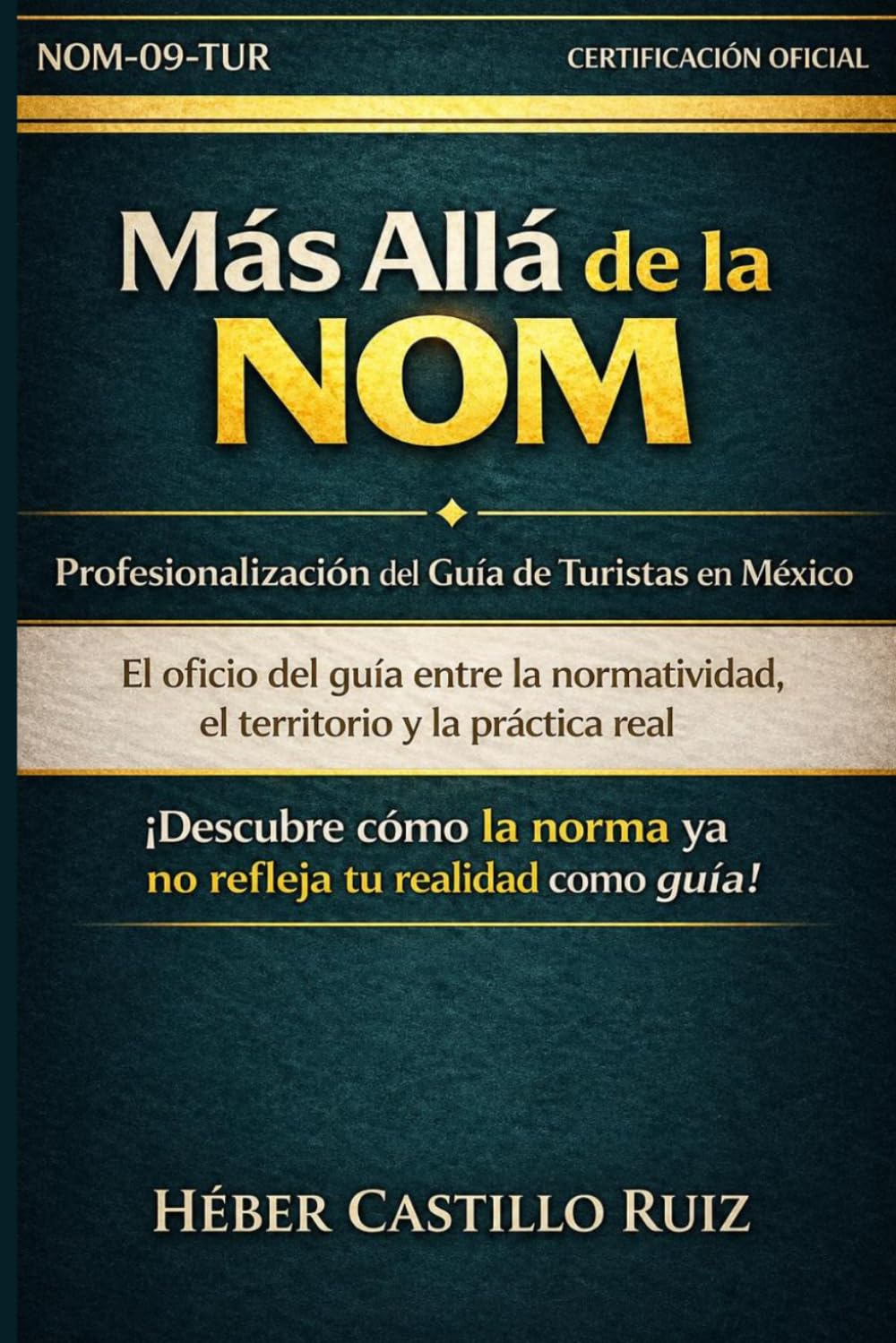 Más allá de la NOM: Profesionalización del guía de turistas en México