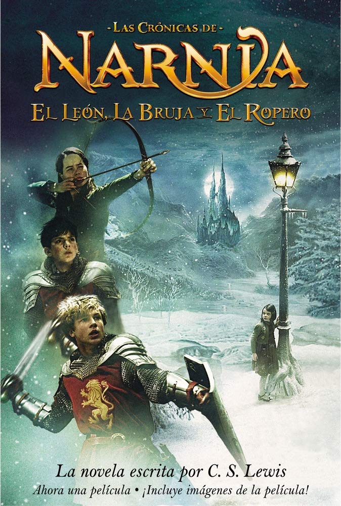 El leon, la bruja y el ropero: The Lion, the Witch and the Wardrobe (Spanish edition) (Las cronicas de Narnia, 2)