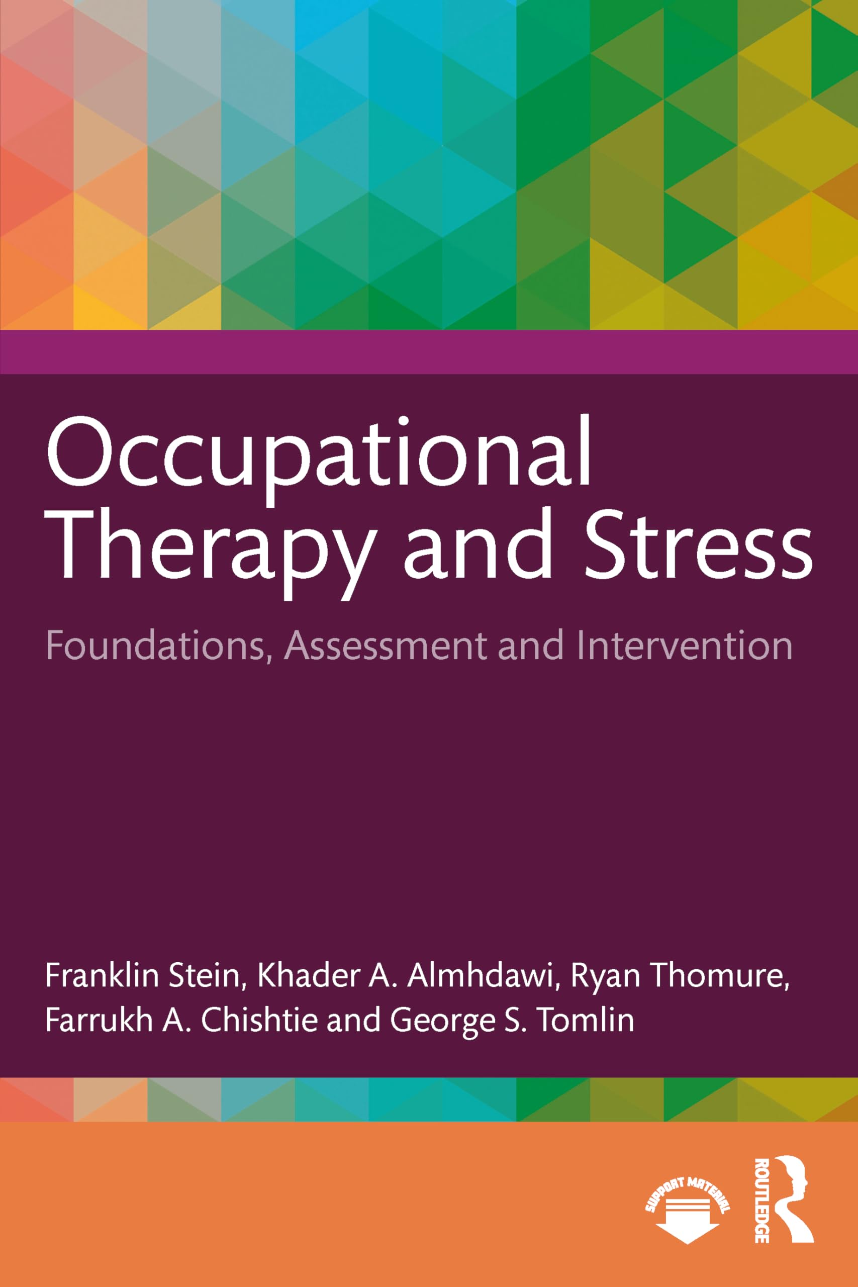 Occupational Therapy and Stress: Foundations, Assessment and Interventions