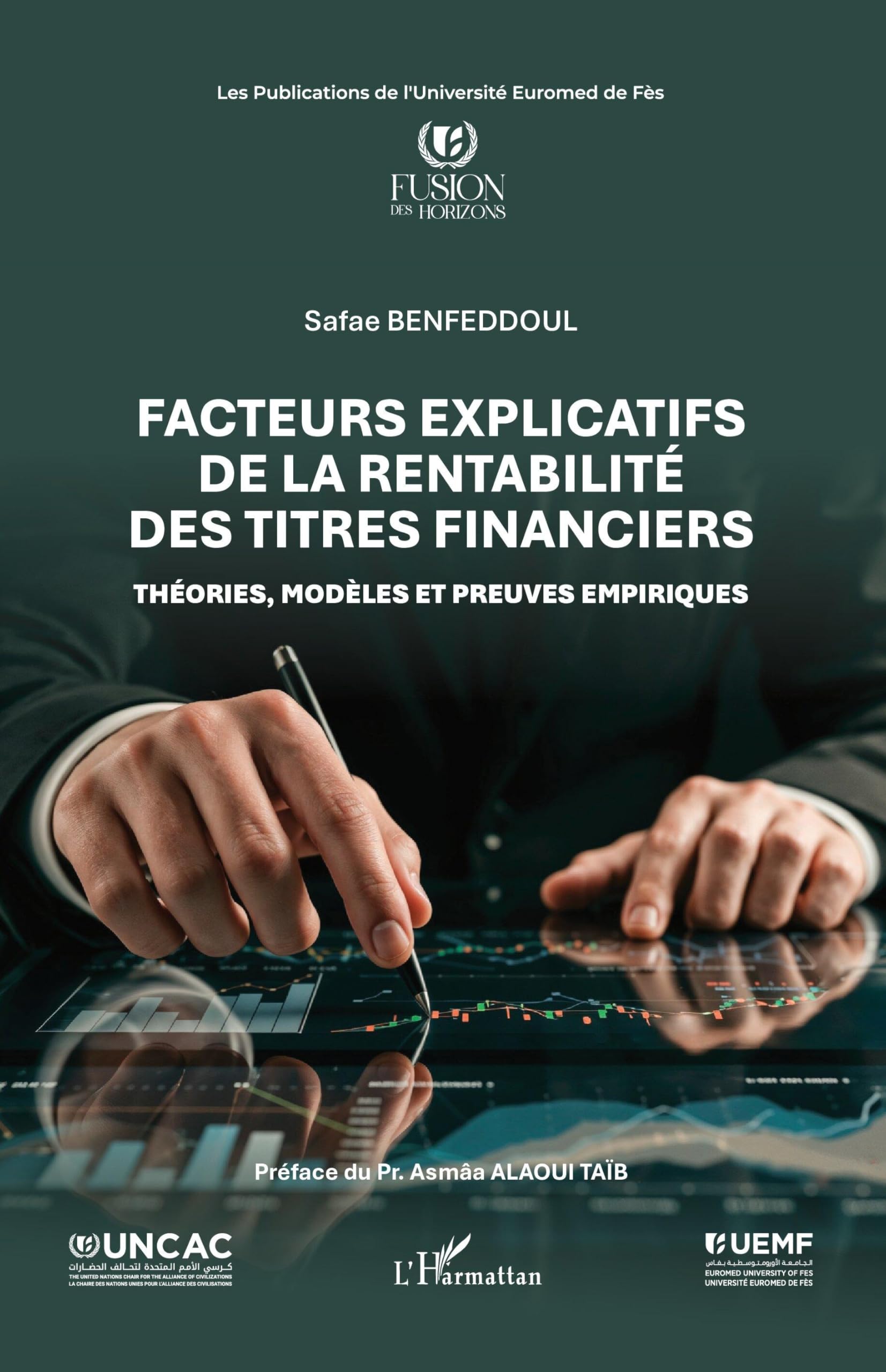 Facteurs explicatifs de la rentabilité des titres financiers: Théories, modèles et preuves empiriques