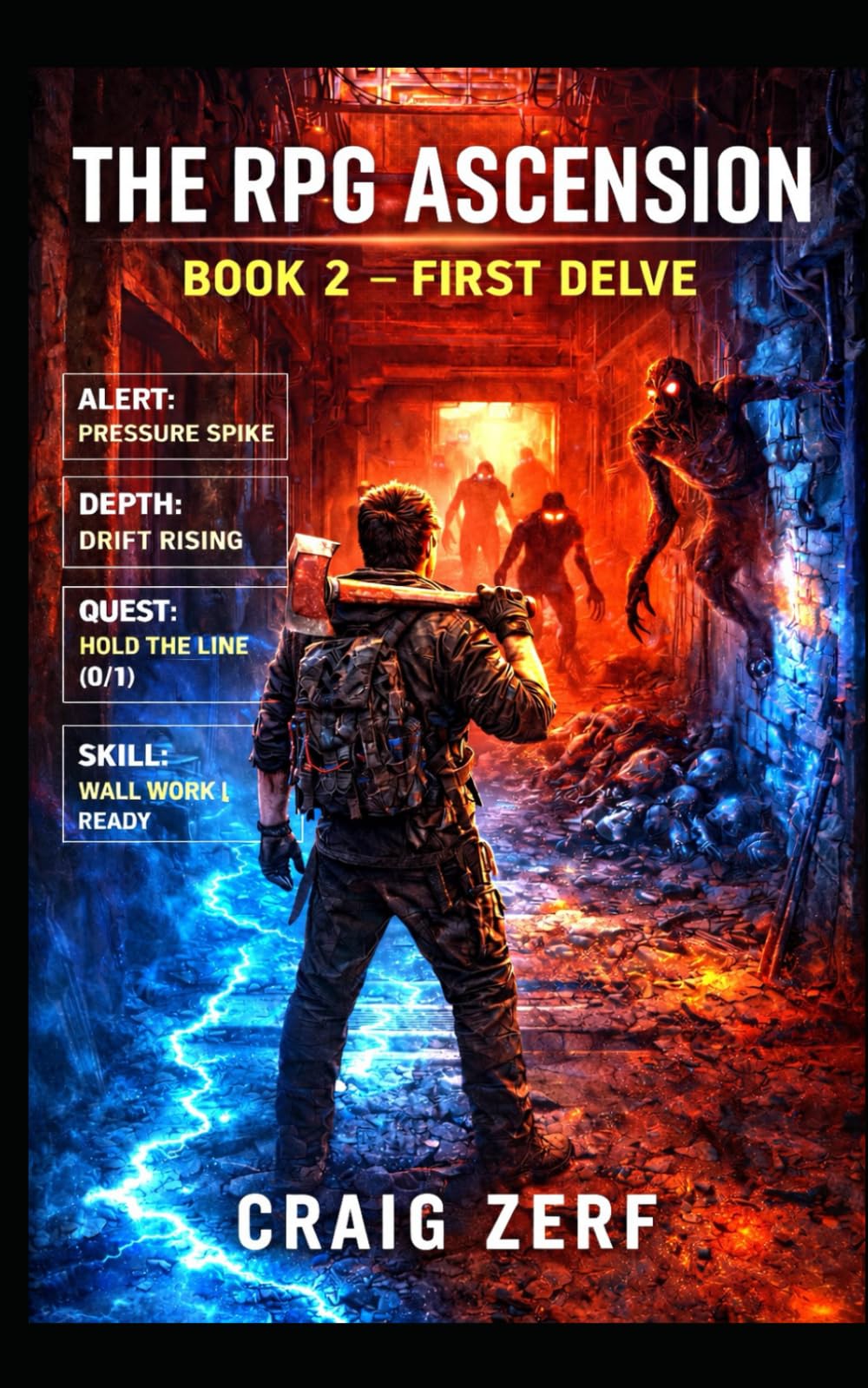 The RPG Ascension BOOK 2 — FIRST DELVE: A gritty LitRPG apocalypse survival adventure of monsters, factions, and hard-won power