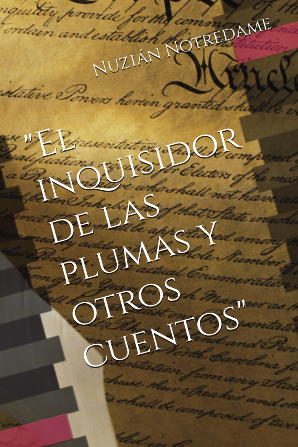 El inquisidor de las plumas y otros cuentos