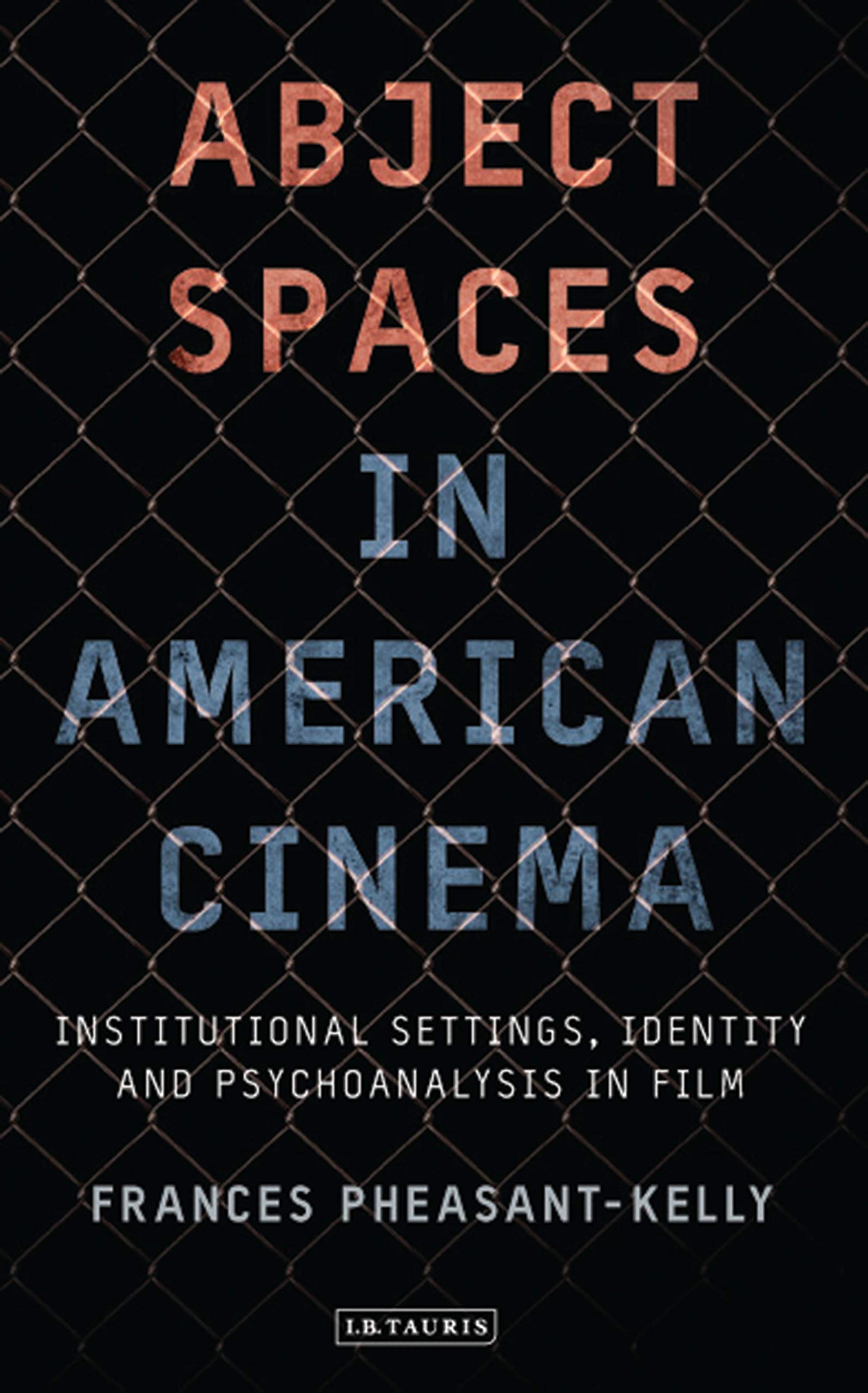 Abject Spaces in American Cinema comprendre la crise d'identité dans les films