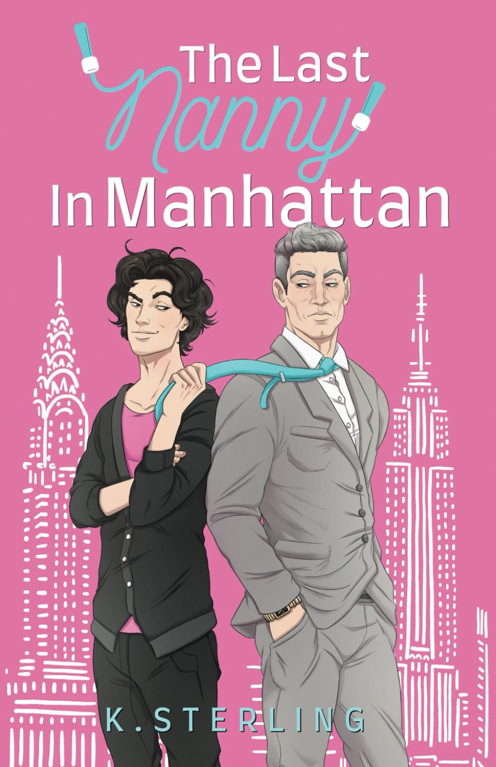 The Last Nanny In Manhattan: Nannies of New York Book 1