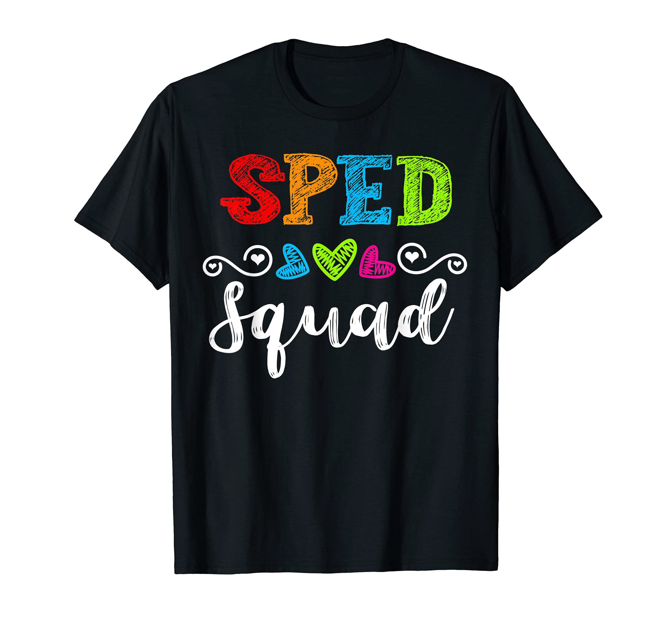 Back To School Team Gift For Special Ed Teacher Sped Squad Men Women Girls Kids T-ShirtOEKO-TEX STANDARD 100