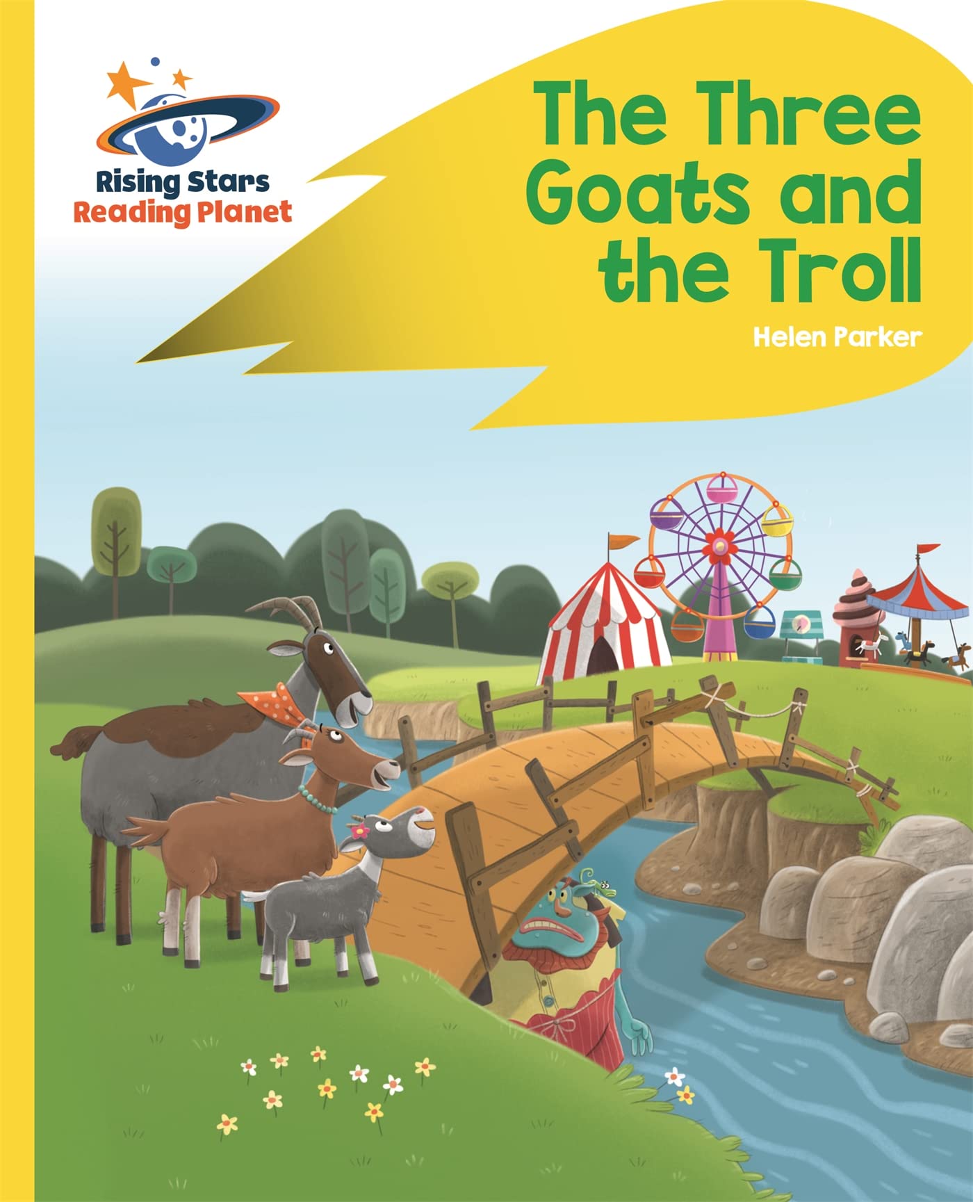 Reading Planet - The Three Goats and the Troll - Yellow: Rocket Phonics (Rising Stars Reading Planet)