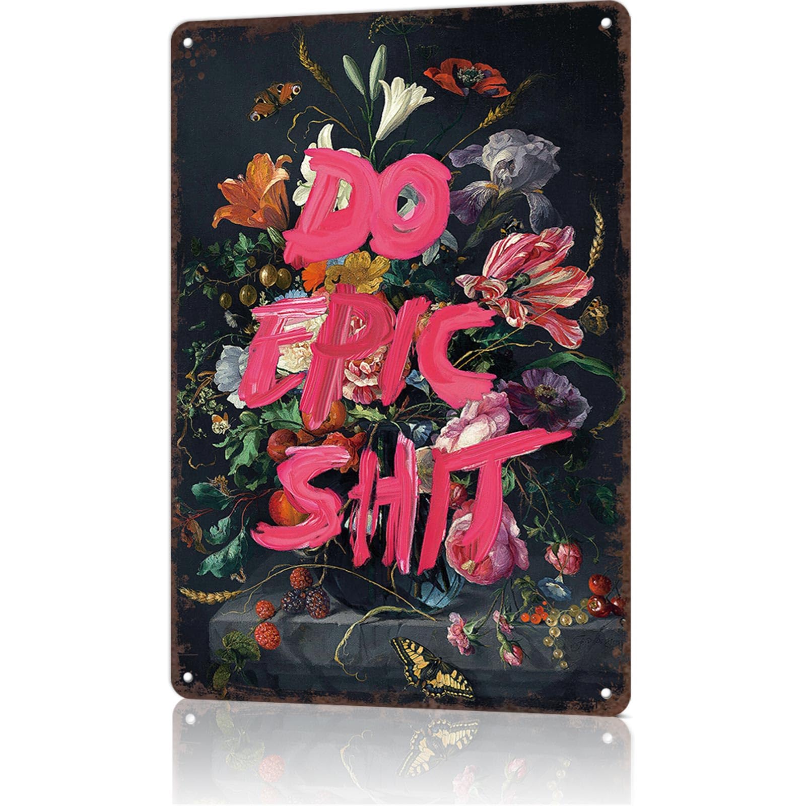 KWQDOZF Funny Metal Tin Signs Do Epic Shit Poster Wall Art for Dorm Home Garage Office Decor 8X12inch