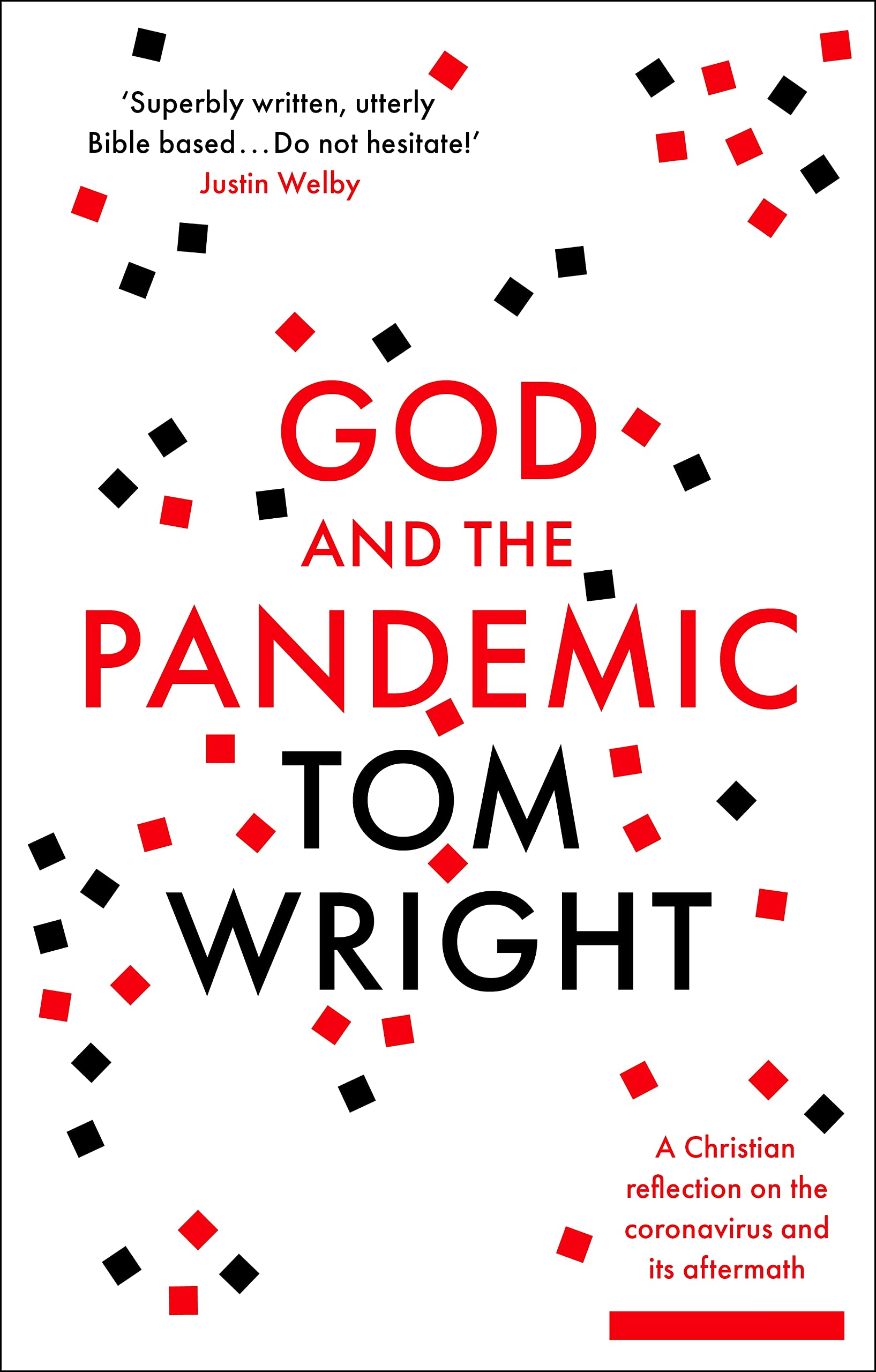 God and the Pandemic by Tom Wright PAPERBACK 9780281085118