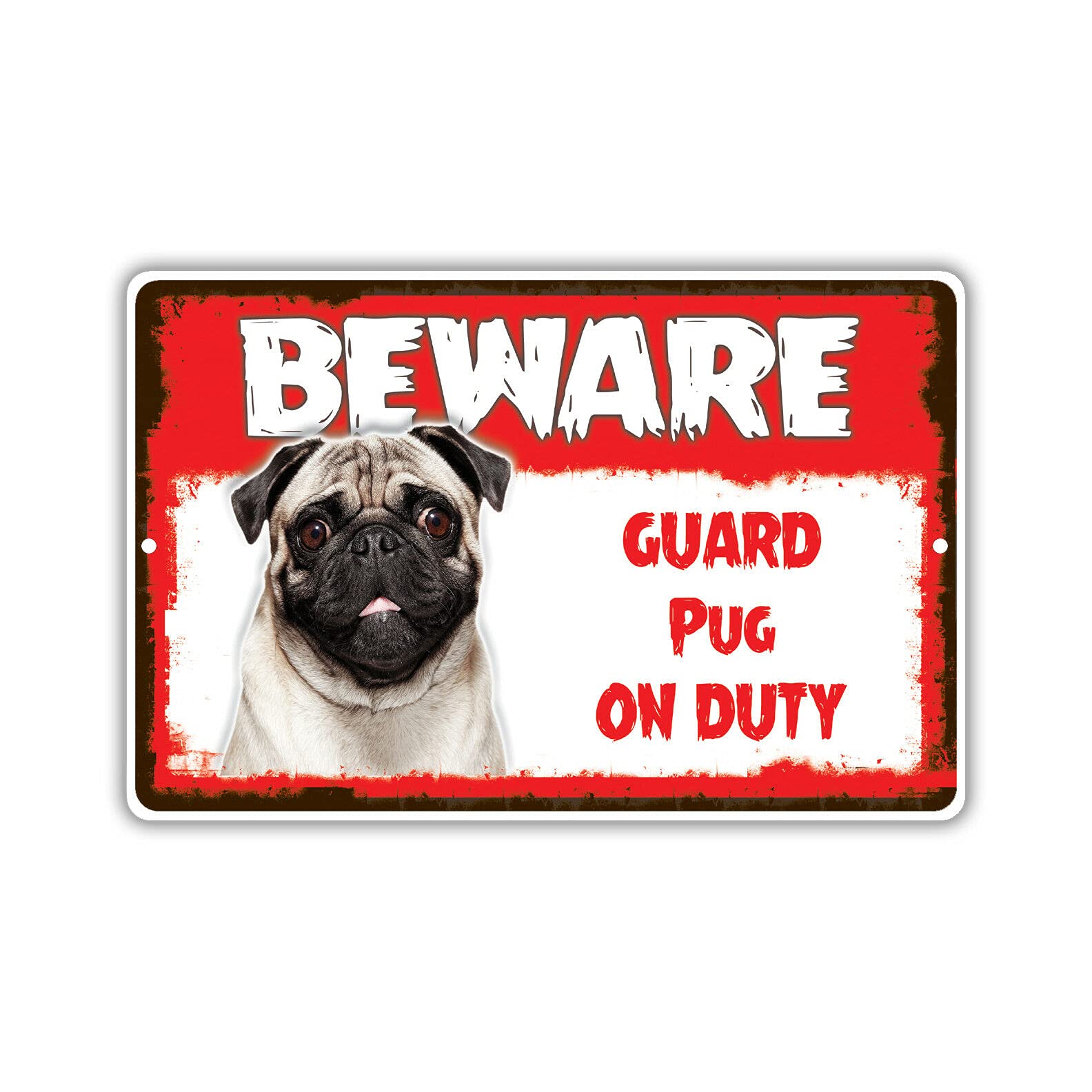 Kueprae A755 Beware Guard Pug Dog On Duty Novelty Metal Sign 8X12 Inch