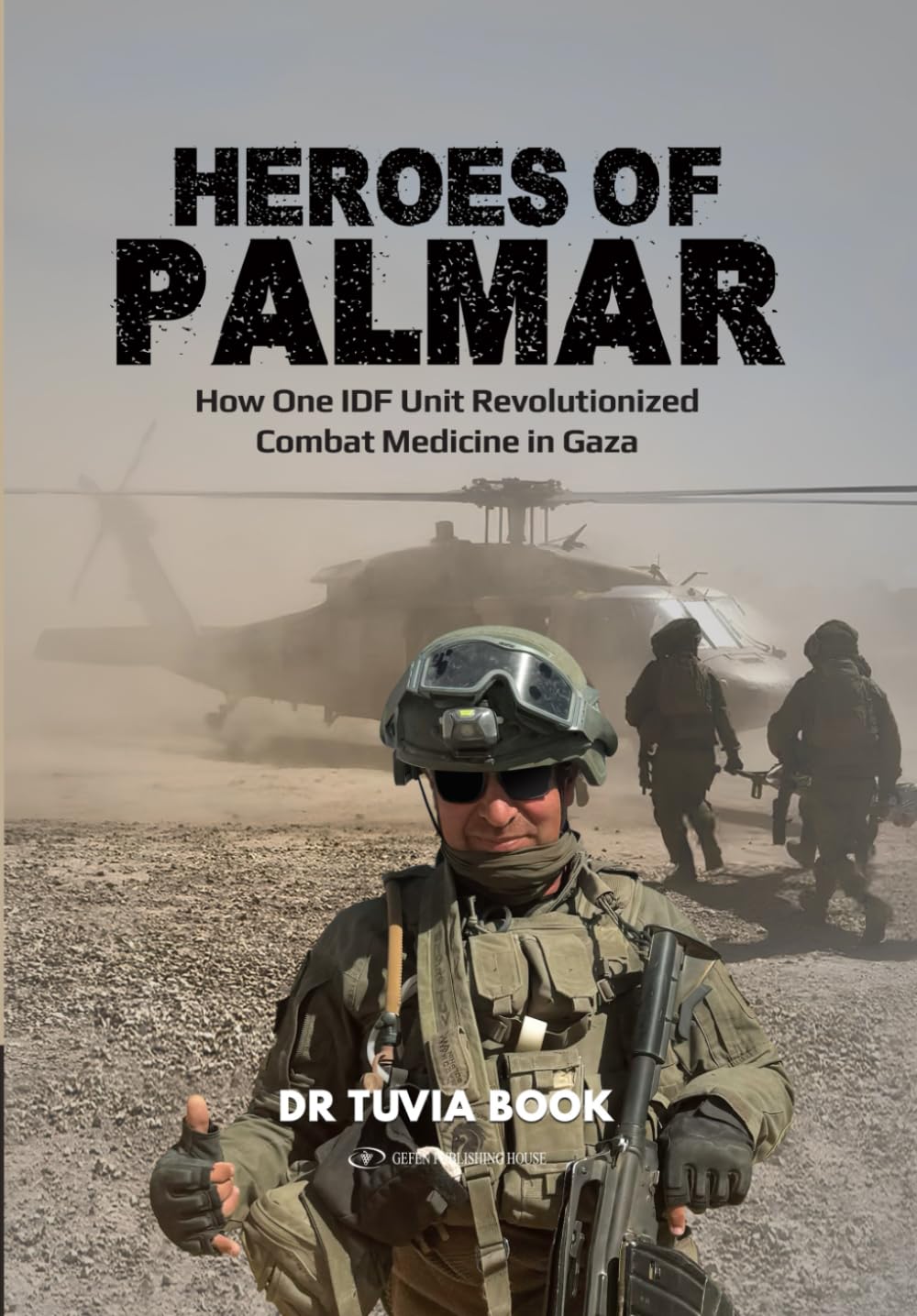 Heroes of Palmar: How One IDF Unit Revolutionized Combat Medicine in Gaza