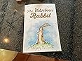 Amazon.com: The Velveteen Rabbit (Illustrated): The 1922 Classic ...