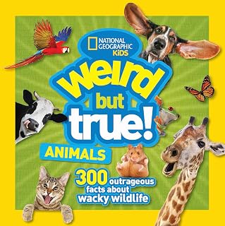 Weird But True! Animals: 300 Wacky Facts & Photos by National Geographic Kids – Fun Animal Trivia Book for Curious Kids