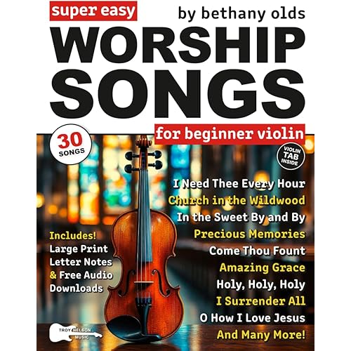 Super Easy Worship Songs for Beginner Violin: 30 Hymns and Gospels in Big Letter Notes—Amazing Grace, I Surrender All, Come Thou Fount & More! (Large Print Letter Notes Sheet Music)