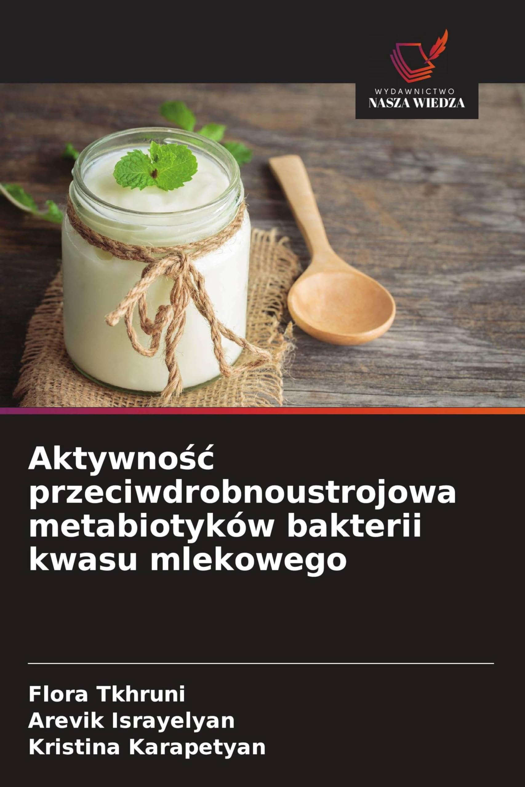 Activité antimicrobienne métabiotiques bactéries lactiques acide kwasu