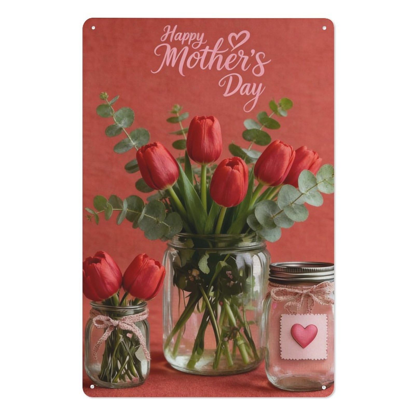 peiyeety Red Tulip Eucalyptus Mason Jar Happy Mother's Day Metal Tin Sign 8x12 Inch Wall Decor Plaque – Rustic Heart Wall Art for Home Kitchen Cafe Decoration