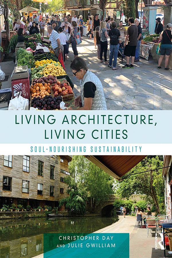 Living Architecture Living Cities guide pour concevoir une ville verte et humaine au quotidien