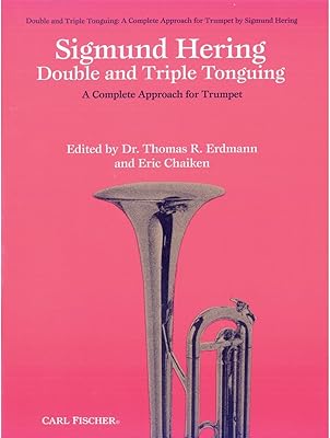 Carl Fischer Double & Triple Tonguing - A Complete Approach for Trumpet