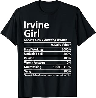 IRVINE GIRL CA CALIFORNIA Funny City Home Roots USA Gift T-Shirt