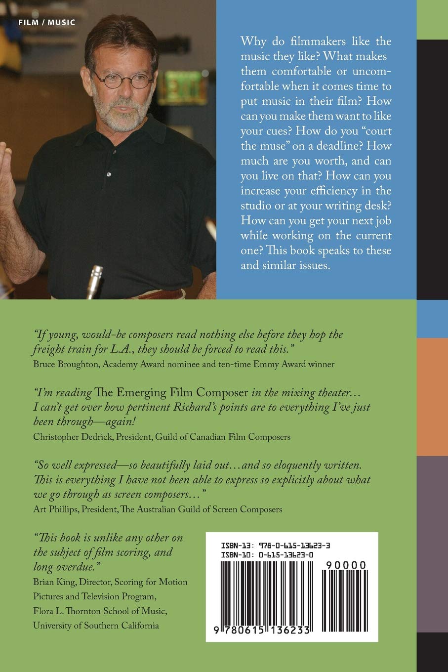 The Emerging Film Composer: An Introduction to the People, Problems, and Psychology of the Film Music Business